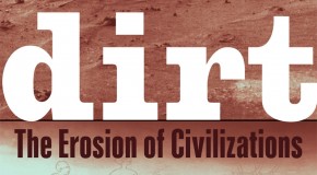 Dirt: The Erosion of Civilizations – Book Review